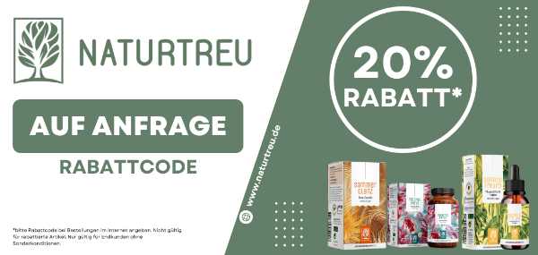 Naturtreu Rabattcode 20% auf Anfrage